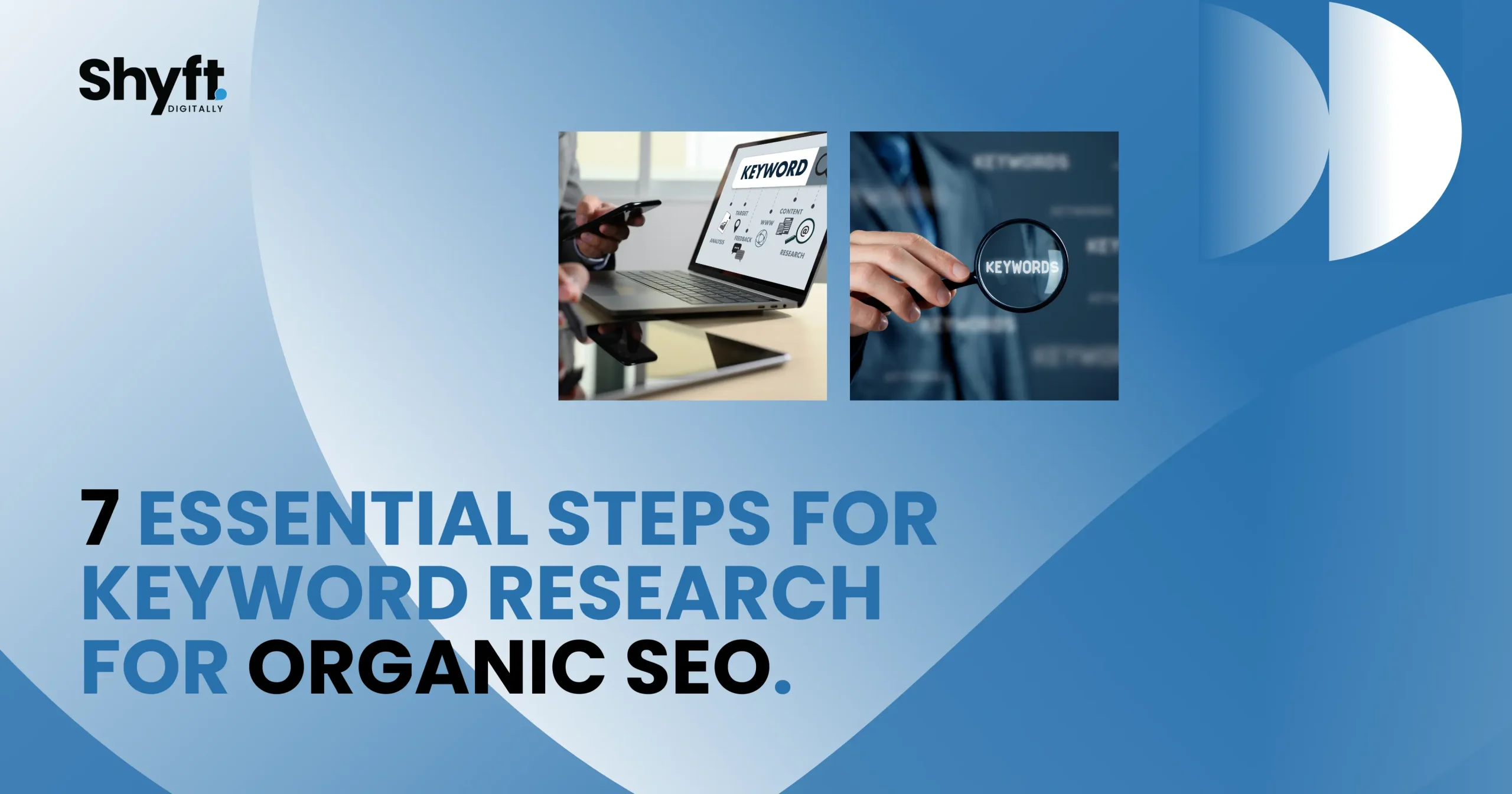What are Organic SEO Services 1 7 Essential Steps for Keyword Research for Organic SEO