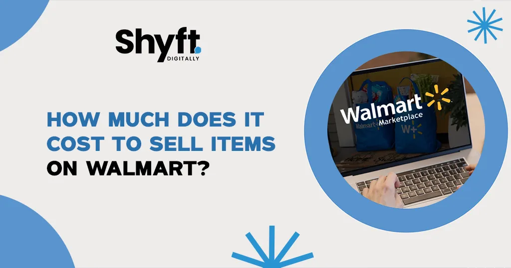 Cost to Sell Items on Walmart