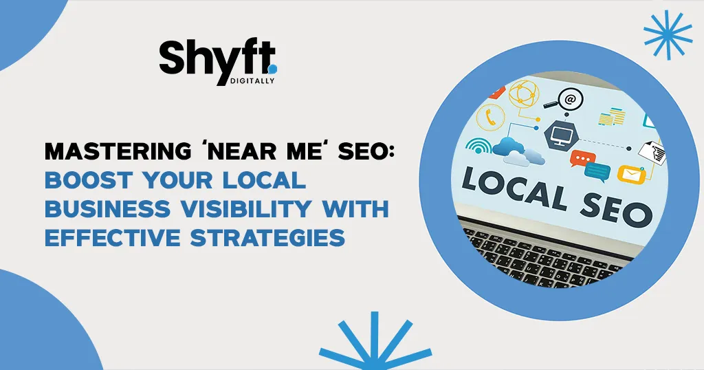 Mastering Near Me SEO Agency