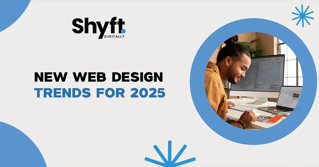 New Web Design Trends for 2025